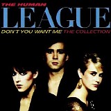 The Human League - Don't You Want Me. The Collection