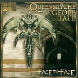 Queensryche/Geoff Tate - Face to Face (with Geoff Tate)
