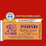 Phish - 1995-10-31 - Rosemont Horizon - Rosemont, IL