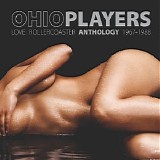 The Ohio Players - Love Rollercoaster: Anthology 1967-1988