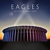 The Eagles - Live From The Forum MMXVIII CD1