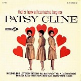 Patsy Cline - That`s How A Heartache Begins