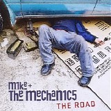 Mike + The Mechanics - The Road