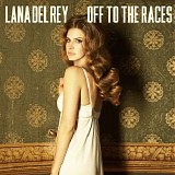 Lana Del Rey - Off to the Races - Single (UK)