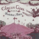 Gretchen Peters - Circus Girl (The Best Of)