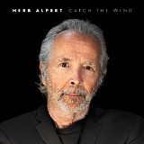 Herb Alpert - Catch The Wind