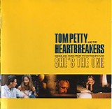 Tom Petty & The Heartbreakers - Songs And Music From The Motion Picture : Â«She Is The OneÂ»