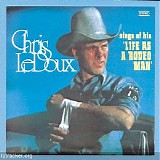 Chris LeDoux - Life as a Rodeo Man