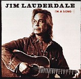 Jim Lauderdale - I'm a Song