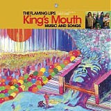 The Flaming Lips - King's Mouth