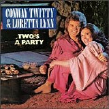 Conway Twitty & Loretta Lynn - Two's A Party