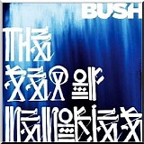 Bush - The Sea of Memories CD1
