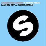 Lana Del Rey & Cedric Gervais - Summertime Sadness [Lana Del Rey vs. Cedric Gervais] (Cedric Gervais Extended Remix) - Single