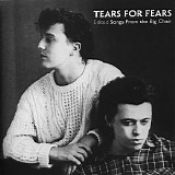 Tears for Fears - Songs From The Big Chair (30th Anniversary Edition) CD2 - Edited Songs From The Big Chair