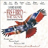 Lynyrd Skynyrd - Freebird The Movie (Selections From The Original Soundtrack)