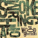 The Wood Brothers - Smoke Ring Halo