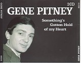 Gene Pitney - Somethings Gotten  A Hold Of My Heart CD1