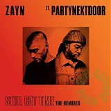 ZAYN - Still Got Time (Main+Remixes)