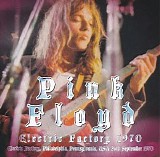 Pink Floyd - 1970-09-26 - Electric Factory, Philadelphia, PA CD1