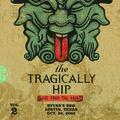 The Tragically Hip - Live From the Vault Vol. 2 - 2002-10-26 Austin, TX CD1