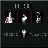 Rush - 1986-02-10 - Community Center, Tucson, AZ CD1
