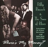 Billy Branch & the Sons of Blues - Where's My Money?