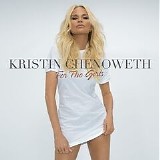 Kristin Chenoweth - For The Girls