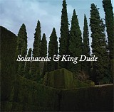 Various artists - Solanaceae & King Dude - Split