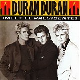 Duran Duran - The Singles 1986-1995 CD3 - ''Meet El Presidente''