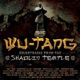 Wu-Tang Clan - Soundtracks From The Shaolin Temple