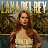 Lana Del Rey - Born to Die (The Paradise Edition) CD1
