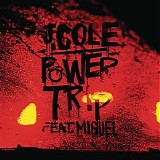 J. Cole - Power Trip (feat. Miguel)