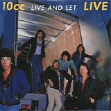 10cc - Live And Let Live CD1
