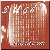 Bush - Sixteen Stone CD1