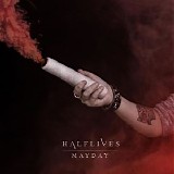 Halflives - Mayday