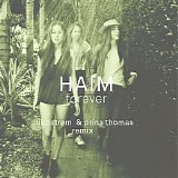 HAIM - Forever (Lindstrom & Prins Thomas Remix)