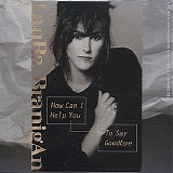 Laura Branigan - How Can I Help You To Say Goodbye (CD, Promo)