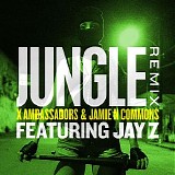 X Ambassadors & Jamie N Commons - Jungle (Remix) - Single