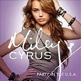 Miley Cyrus - Party In The U.S.A. (Remixes)