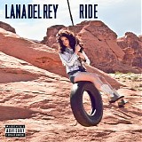 Lana Del Rey - Ride - Single
