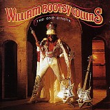 Bootsy Collins - The One Giveth, The Count Taketh Away