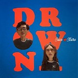 Cuco & Clairo - Drown (Single)