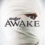 Skillet - Awake (Deluxe Edition)