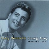 Tony Bennett - Young Tony - CD1 - Because of You