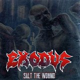 Exodus - Salt The Wound (Single)