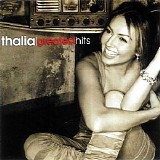 ThalÃ­a - Thalia's Greatest Hits