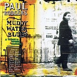 Paul Rodgers - Muddy Water Blues. A Tribute To Muddy Waters CD2