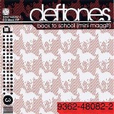 Deftones - Back to School (Mini Maggit) (EP)