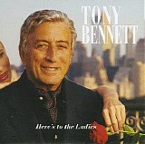 Tony Bennett - Here's to the Ladies