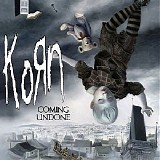 KoRn - Coming Undone (Single, Promo)